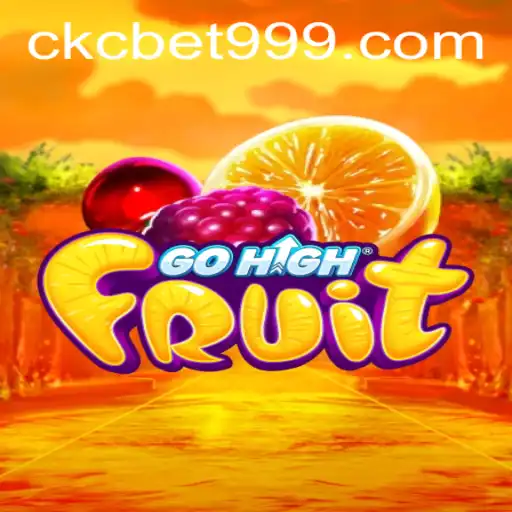Descubra o Novo Jogo GoHighFruit no CKC.BET